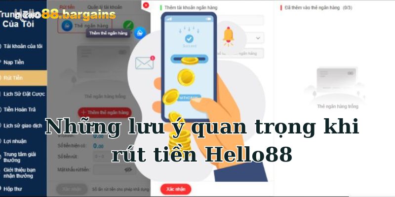 Những lưu ý khi rút tiền Hello88